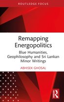 Routledge Focus on Literature- Remapping Energopolitics