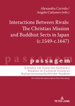 passagem- Interactions Between Rivals: The Christian Mission and Buddhist Sects in Japan (c.1549-c.1647)