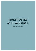 More Poetry As It Was Once