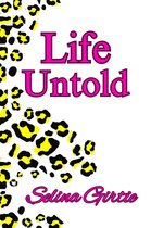 Life Untold - Life Untold