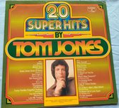 Tom Jones – 20 Super Hits By Tom Jones (1976) LP=als nieuw