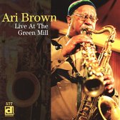 Ari Brown - Live At The Green Mill (CD)