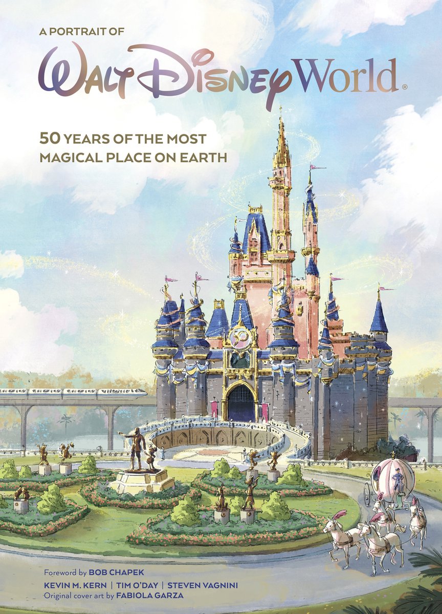 Walt Disney World: A Portrait Of The First Half Century - Kevin M. Kern