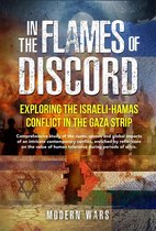 In the Flames of Discord: Exploring the Israeli-Hamas Conflict in the Gaza Strip