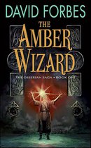 The Osserian Saga - The Amber Wizard