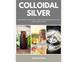 Colloidal Silver