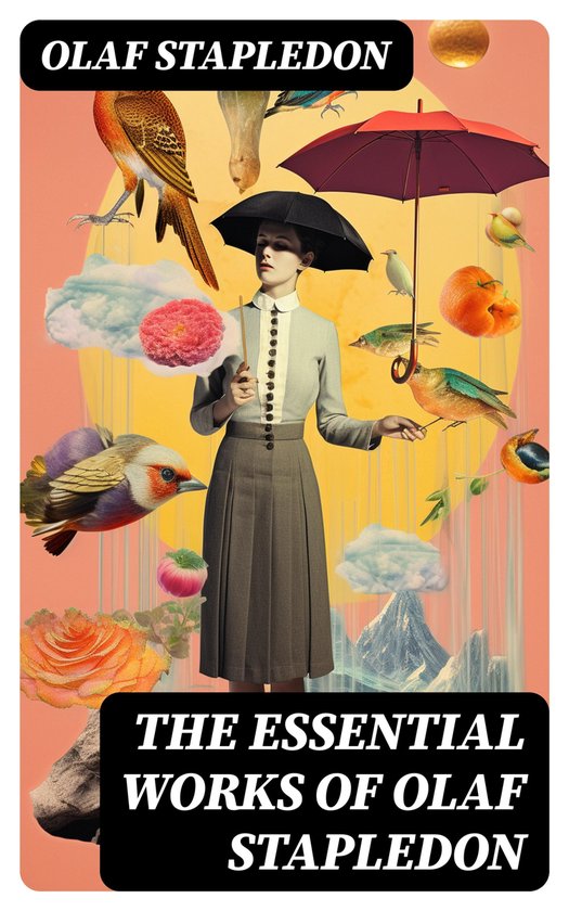 The Essential Works of Olaf Stapledon - cover