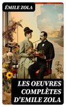 Les Oeuvres Complètes d'Emile Zola