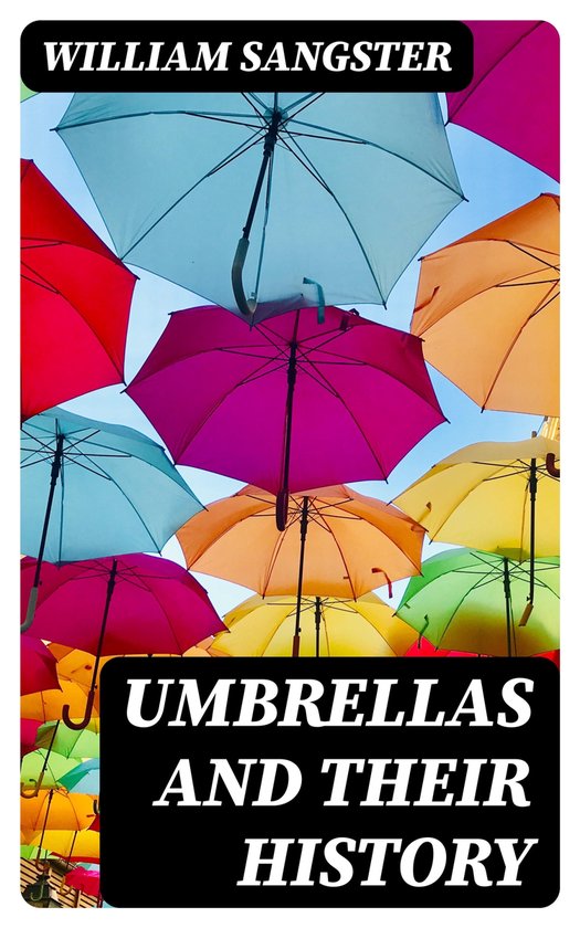 Umbrellas and Their History - cover