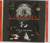 YAMATO LIVE in AMSTERDAM ( WADAIKO DRUMMERS JAPAN )