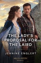 Secrets of Clan Cameron 2 - The Lady's Proposal For The Laird (Secrets of Clan Cameron, Book 2) (Mills & Boon Historical)