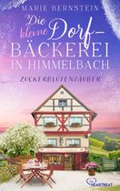 Himmelbach-Roman 2 - Die kleine Dorfbäckerei - Zuckerblütenzauber