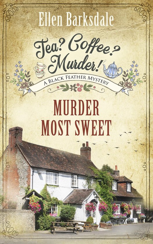 A Cosy Crime Mystery Series with Nathalie Ames 7 - Tea? Coff ... - cover