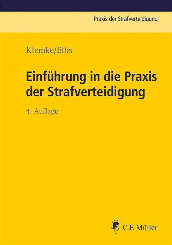 Praxis der Strafverteidigung 36 - Einführung in die Praxis  ... - cover