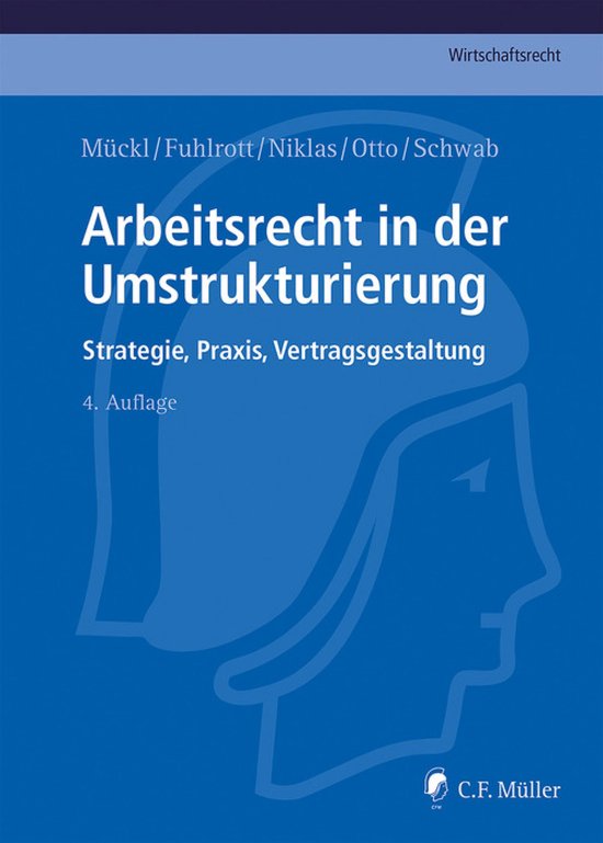 C.F. Müller Wirtschaftsrecht - Arbeitsrecht in der Umstrukt ... - cover