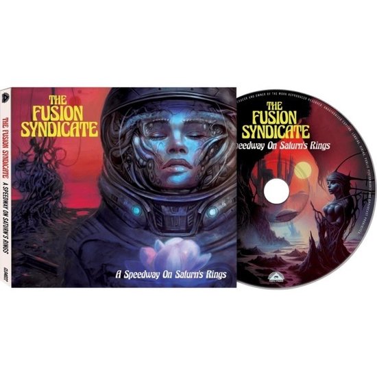 The Fusion Syndicate - A Speedway On Saturn's Rings (CD)