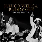 Junior Wells & Buddy Guy - Chicago Hustle '82 (2 CD)