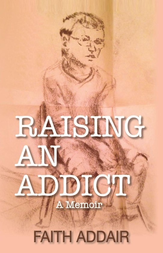 Raising An Addict - cover
