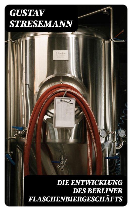 Die Entwicklung des Berliner Flaschenbiergeschäfts - cover