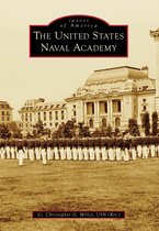 Images of America - United States Naval Academy, The