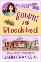 Small Town Girl Mysteries 2 - Boudin and Bloodshed