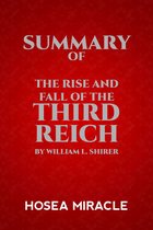 Summary Of The Rise And Fall Of The Third Reich