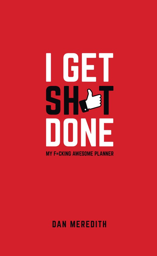 I Get Sh*t Done - cover