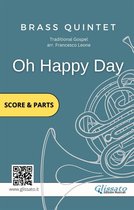 Brass Quintet - Brass Quintet: Oh Happy Day (score & parts)