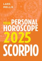 Scorpio 2025: Your Personal Horoscope