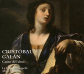 La Grande Chapelle - Cristobal Galan - Song Of The Soul (2 CD)