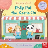 Sing Along with Me!- Sing Along With Me! Polly Put the Kettle On
