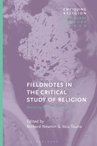 Critiquing Religion: Discourse, Culture, Power- Fieldnotes in the Critical Study of Religion