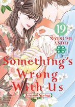 Something's Wrong With Us- Something's Wrong With Us 19