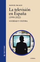 Signo e imagen - La televisión en España (1990-2022)