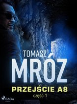 Komisarz Wątroba 1 - Przejście A8