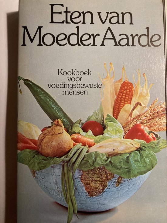 9789010011602 - Eten van Moeder Aarde
