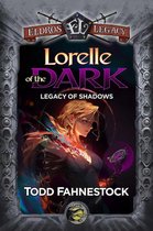 Legacy of Shadows 2 - Lorelle of the Dark