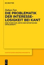 Kantstudien-Erganzungshefte200- Die Problematik der Interesselosigkeit bei Kant