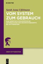 Über Wittgenstein3- Vom System zum Gebrauch