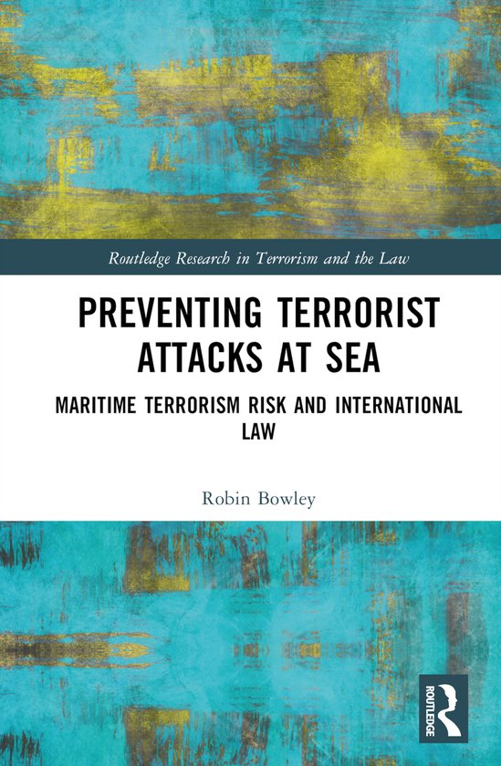Routledge Research in Terrorism and the Law- Preventing Terr ... - cover