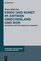 Münchner Vorlesungen zu Antiken Welten4- Krieg und Kunst im antiken Griechenland und Rom