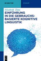 De Gruyter Studium- Einführung in die gebrauchsbasierte Kognitive Linguistik