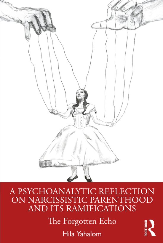 A Psychoanalytic Reflection on Narcissistic Parenthood and i ... - cover