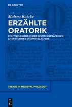 Trends in Medieval Philology42- Erzählte Oratorik