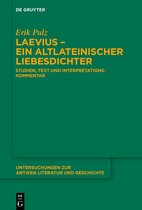 Untersuchungen zur Antiken Literatur und Geschichte153- Laevius – ein altlateinischer Liebesdichter