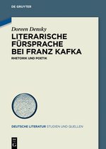 Deutsche Literatur. Studien und Quellen33- Literarische Fürsprache bei Franz Kafka
