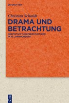 Quellen und Forschungen zur Literatur- und Kulturgeschichte93 (327)- Drama und Betrachtung