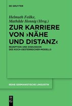 Reihe Germanistische Linguistik306- Zur Karriere von ›Nähe und Distanz‹