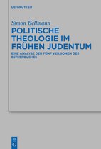 Beihefte zur Zeitschrift fur die Alttestamentliche Wissenschaft525- Politische Theologie im frühen Judentum