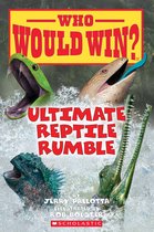Who Would Win? - Ultimate Reptile Rumble (Who Would Win?)